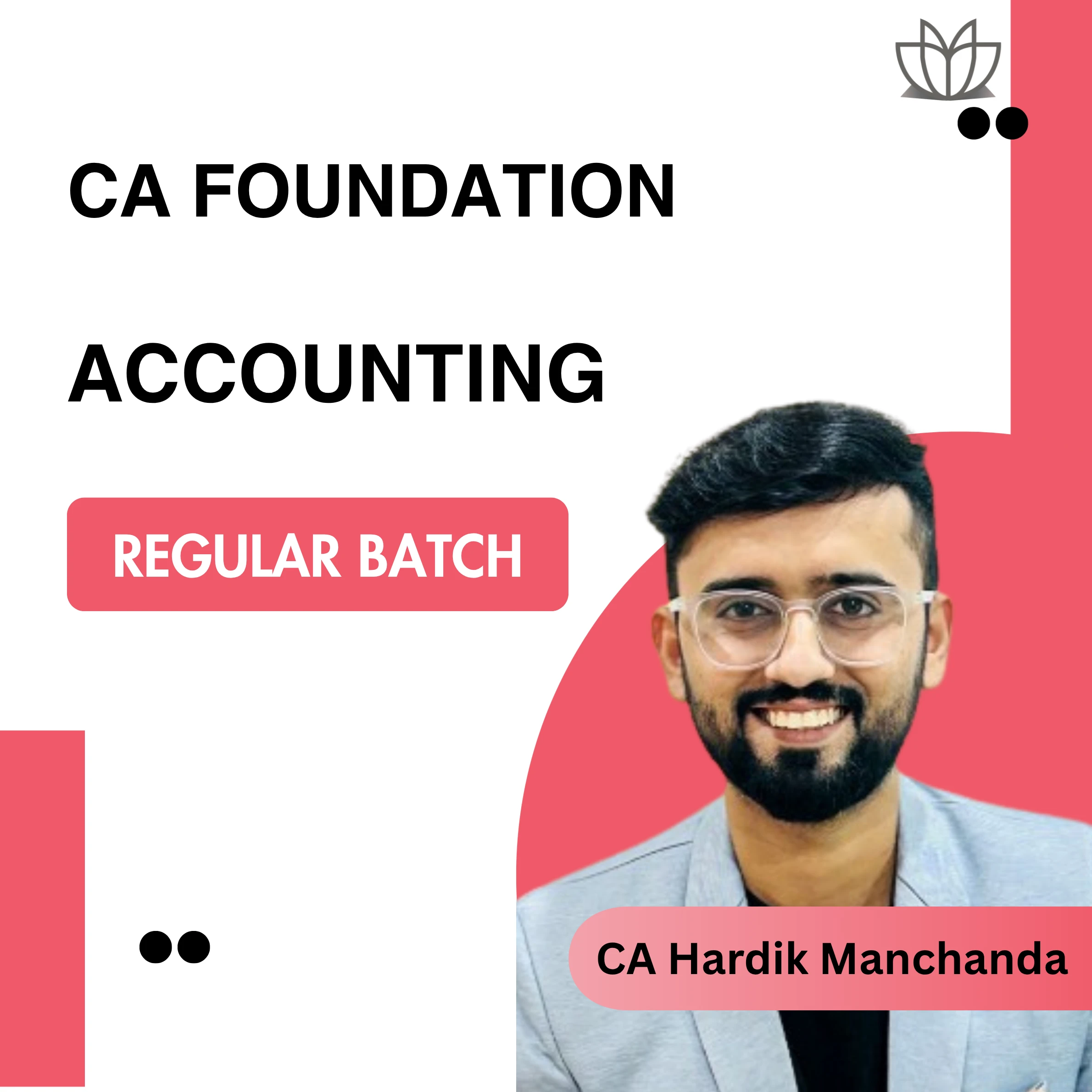 CA Foundation Accounts (Regular Batch) For Jan & May 26
